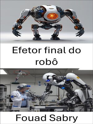 cover image of Efetor final do robô